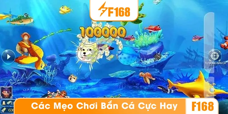 Cần có mẹo bắn cá khi chơi để có thể săn các phần thưởng khủng