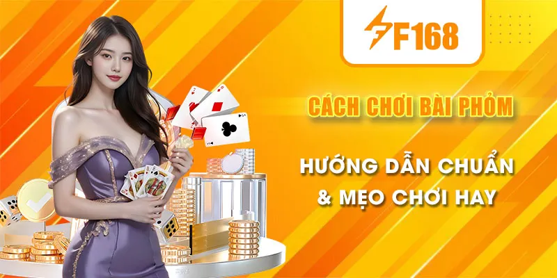 cách chơi bài phỏm