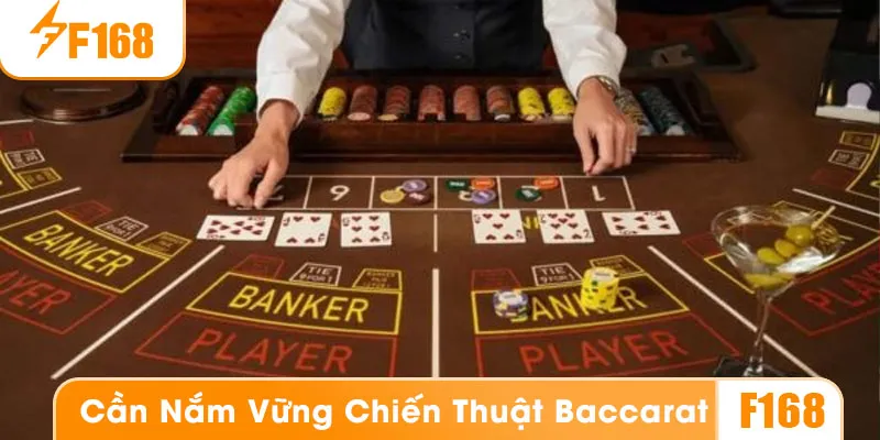 Các cách để nắm vững chiến thuật chơi baccarat