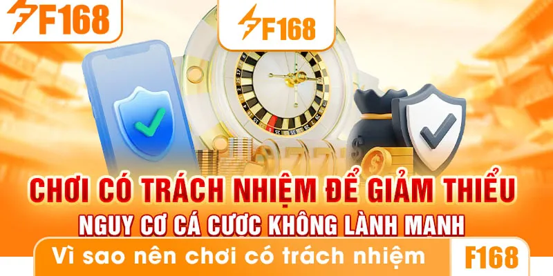 Vì sao cần chơi có trách nhiệm