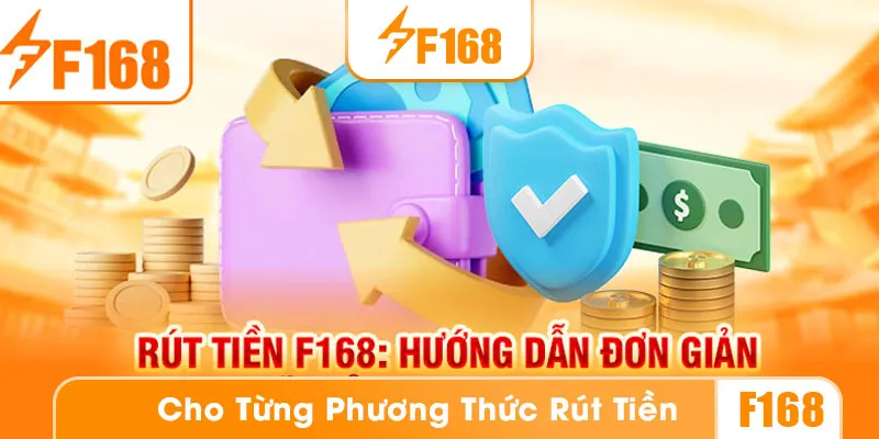 Rút tiền f168 có đa dạng phương thức
