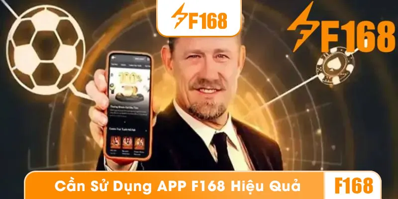 Tải app F168 và tận hưởng nhiều tiện ích mà app mang lại