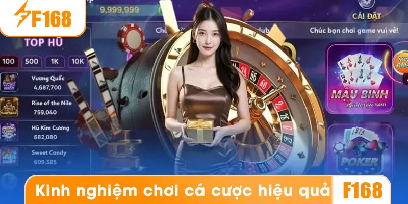Các kinh nghiệm chơi cá cược hay nhất
